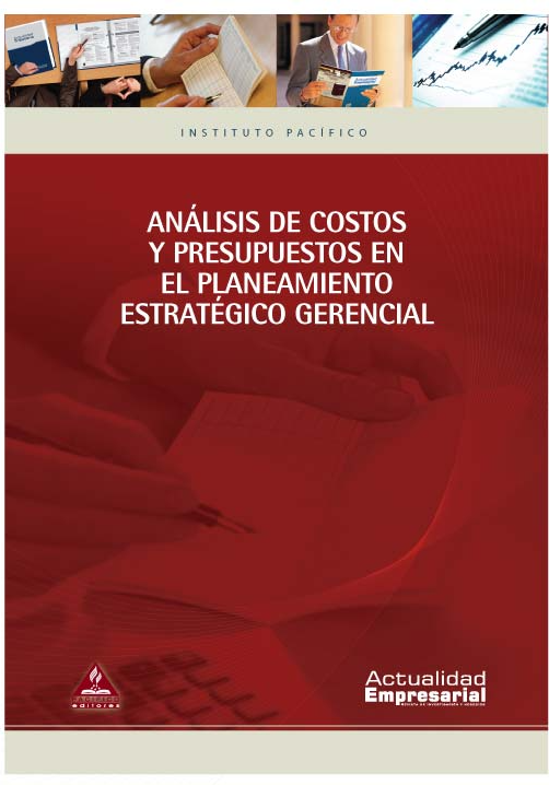 Portada de Análisis de Costos y Presupuestos en el Planeamiento Estratégico Gerencial