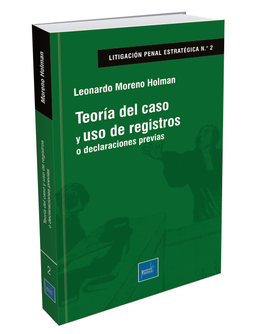 Portada de Teoría del caso y uso de registros o declaraciones previas