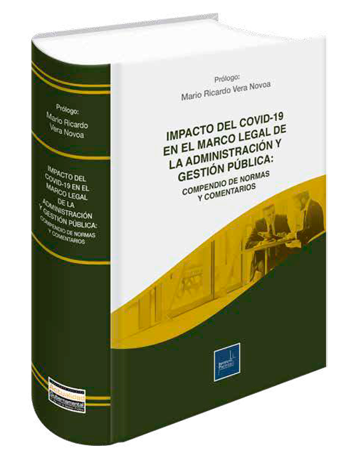 Portada de Impacto del Covid-19 en el marco legal de la administración y gestión pública compendio de normas y comentarios