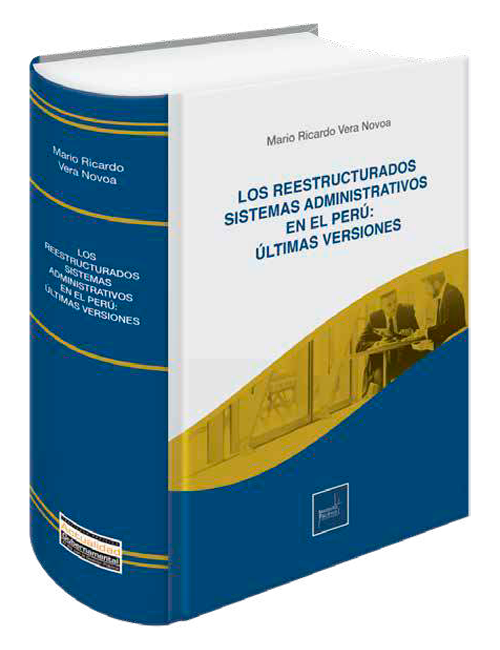 Portada de Los reestructurados sistemas administrativos en el Perú