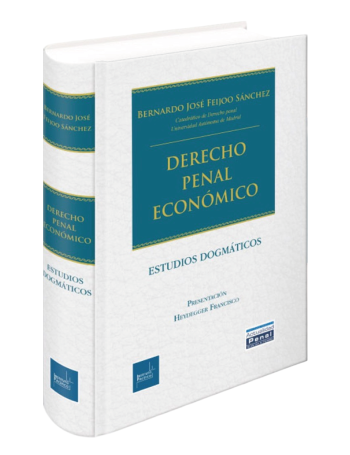 DERECHO PENAL ECONOMICO - ESTUDIOS DOGMATICOS